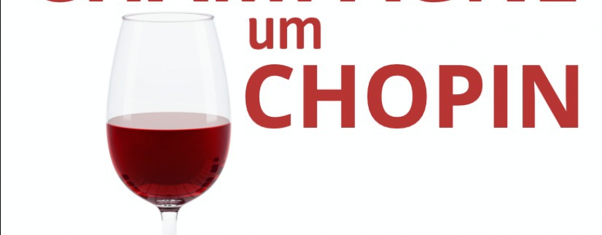 Para cada Champagne um Chopin Para cada Champagne um Chopin